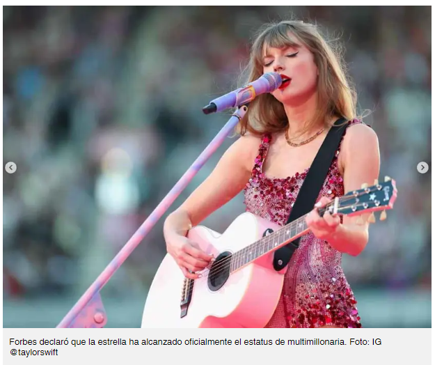 Taylor Swift es declarada billonaria por Forbes tras el éxito de Eras Tour